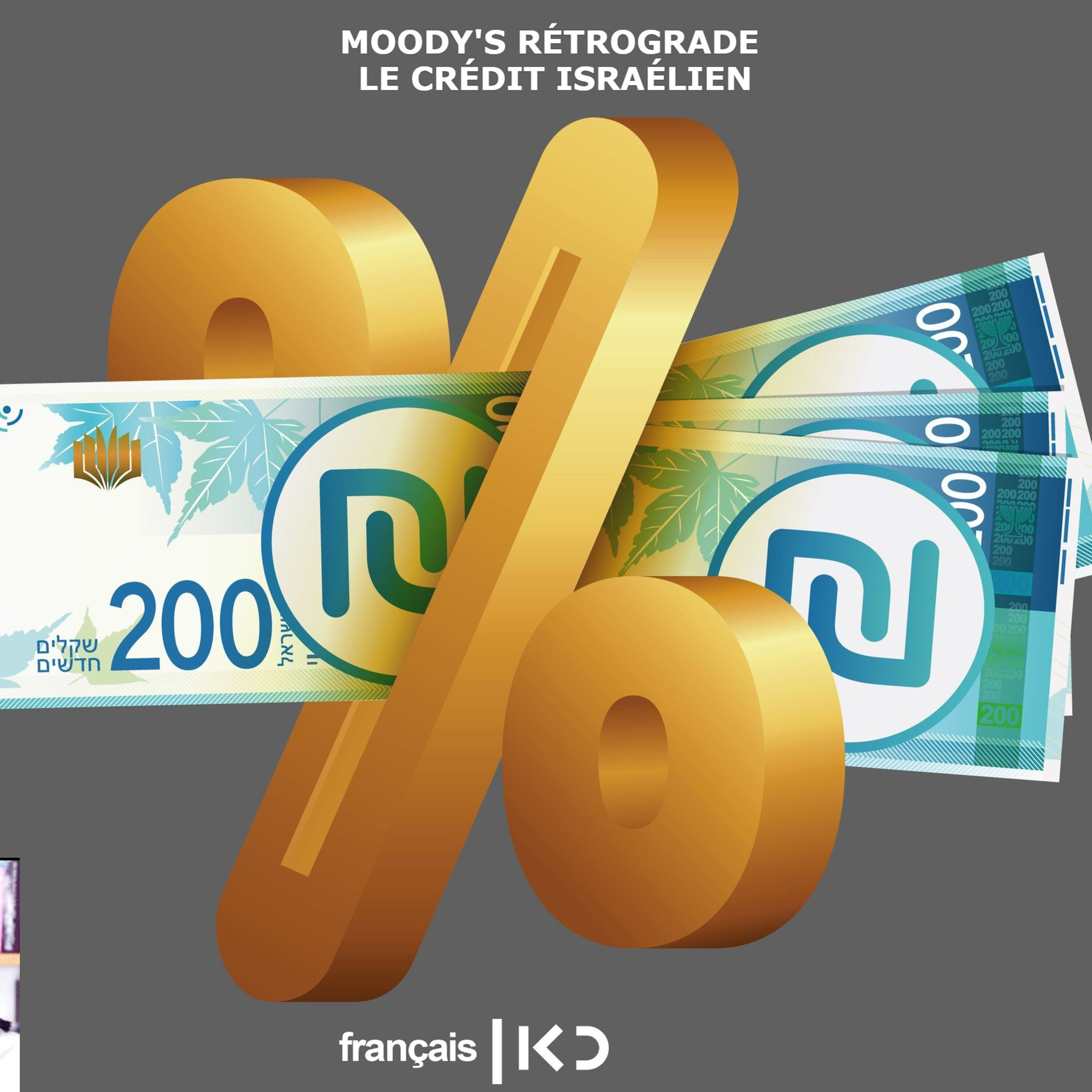 MOODY'S RETROGRADE LE CREDIT ISRAELIEN