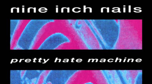 NIN - Pretty Hate Machine