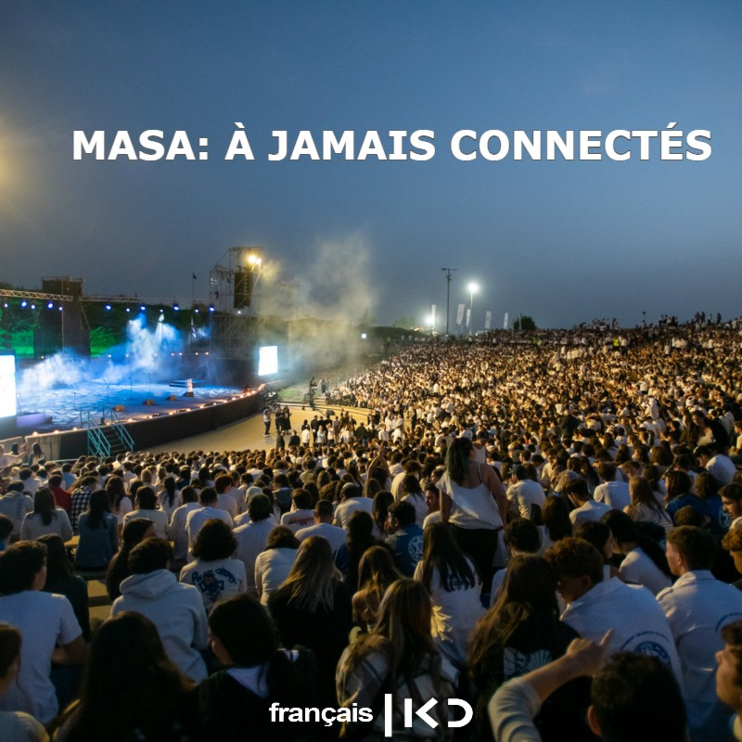 MASA: À JAMAIS CONNECTÉS