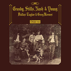 Crosby, Stills, Nash & Young -  Déjà Vu