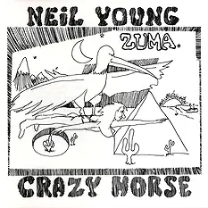 Neil Young & Crazy Horse - Zuma