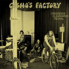 Creedence Clearwater Revival -  Cosmo's Factory