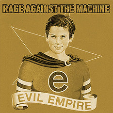 Rage Against The Machine – Evil Empire