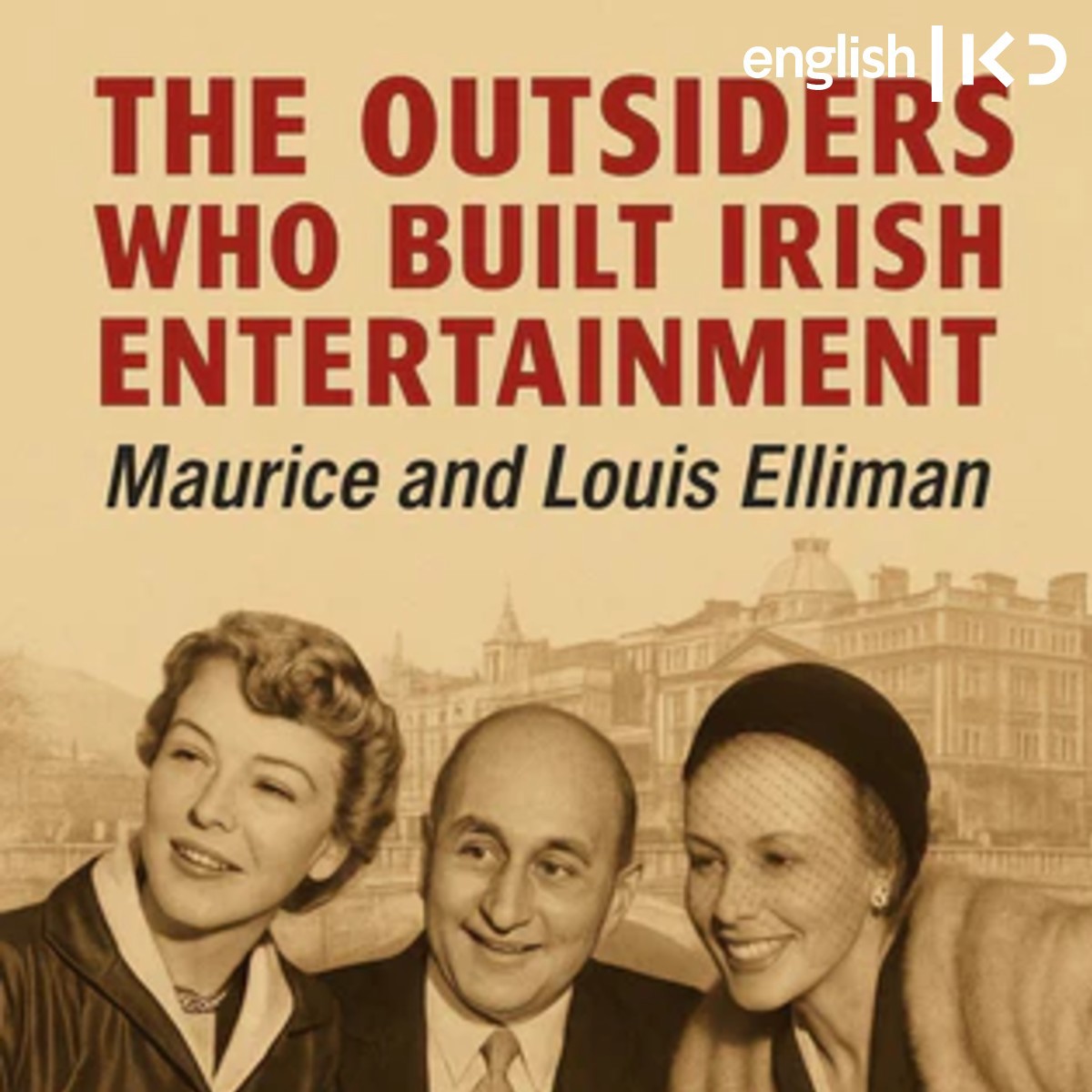New book tells the story of a Jewish family in Ireland's entertainment world