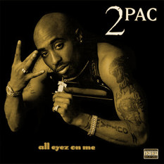 2Pac - All Eyez on Me